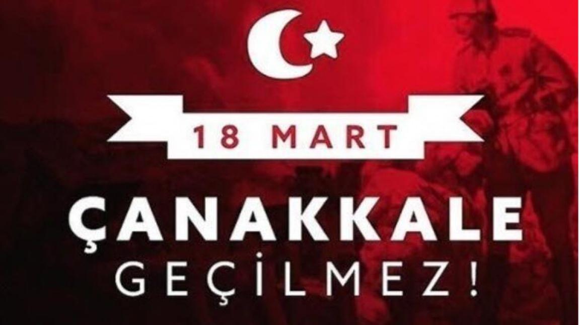 18 Mart Çanakkale Zaferi ve Şehitleri Anma Günü” Saygıyla ve Minnetle…